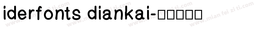 iderfonts diankai字体转换